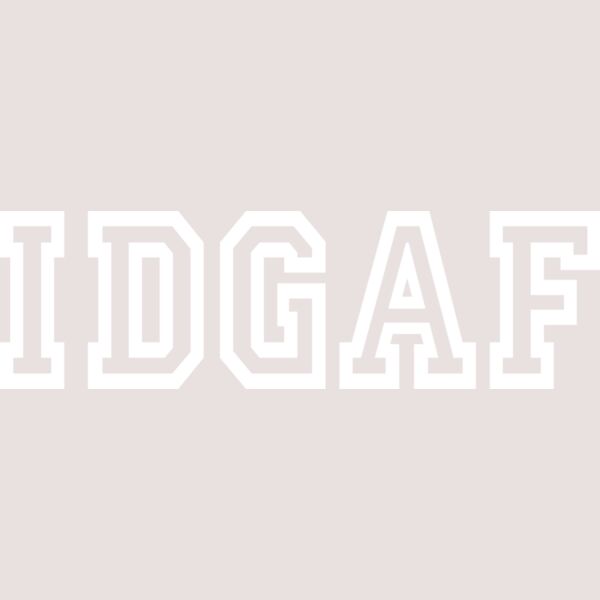 IDGAF 1005 WHITE Thumbnail