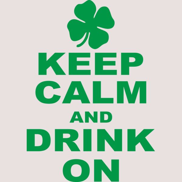 Keep Calm Drink On - ART1007 Thumbnail