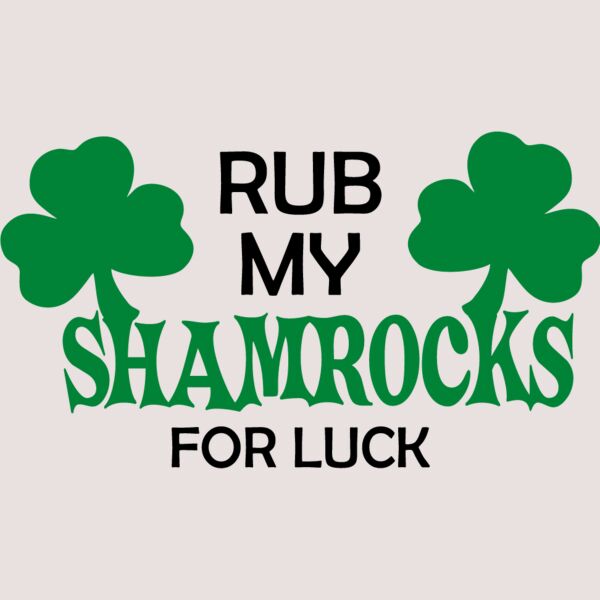 Rub my Shamrocks_1011 Thumbnail