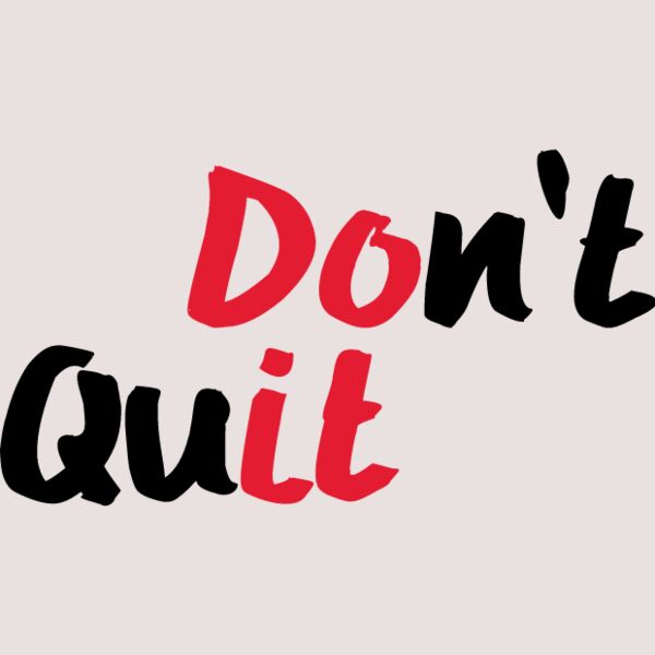Don t Quit 1024 Thumbnail
