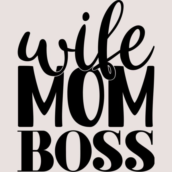 wife mom boss Thumbnail