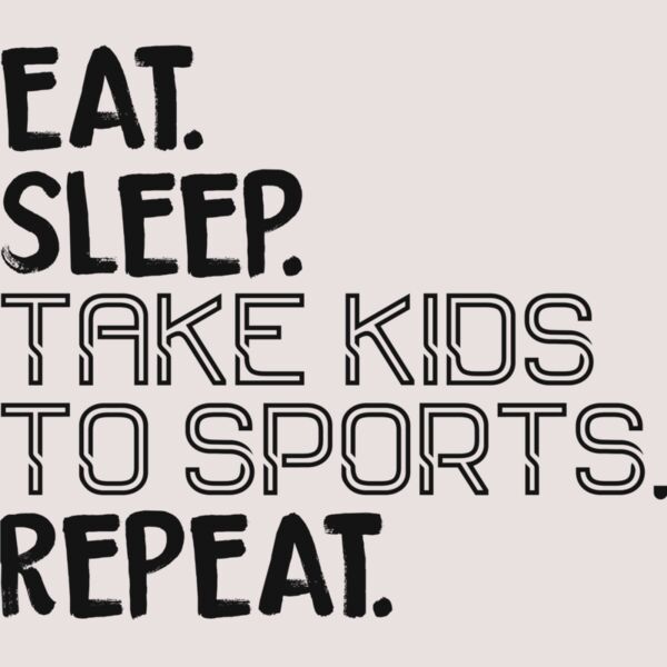 Eat  Sleep  Repeat Thumbnail