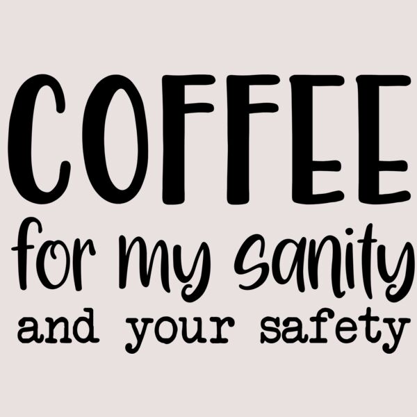 Coffee For My Sanity Thumbnail