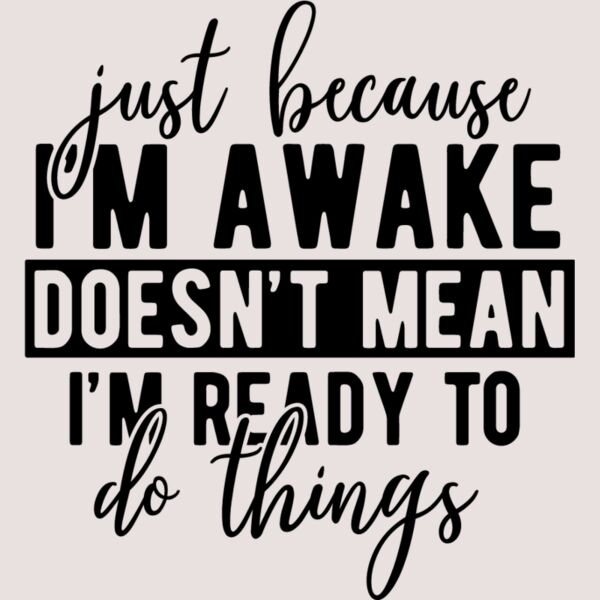 just because Im awake Thumbnail