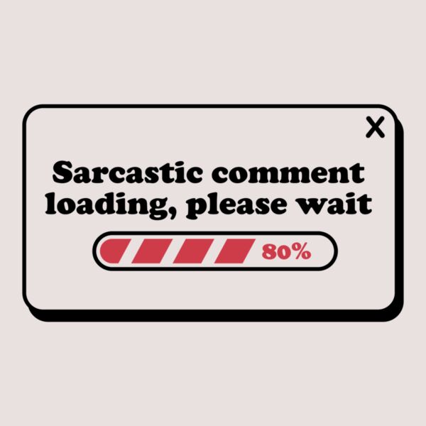 Sarcastic comment loading Thumbnail