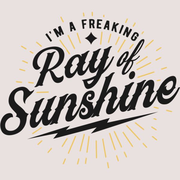 Im a freaking ray of sunshine SVG Thumbnail