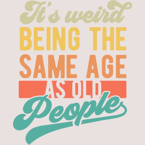 Its weird being the same age SVG Thumbnail