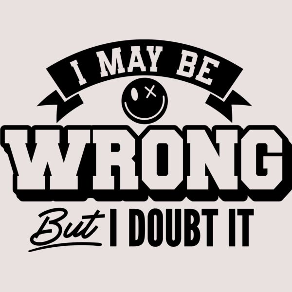 I may be wrong SVG Thumbnail