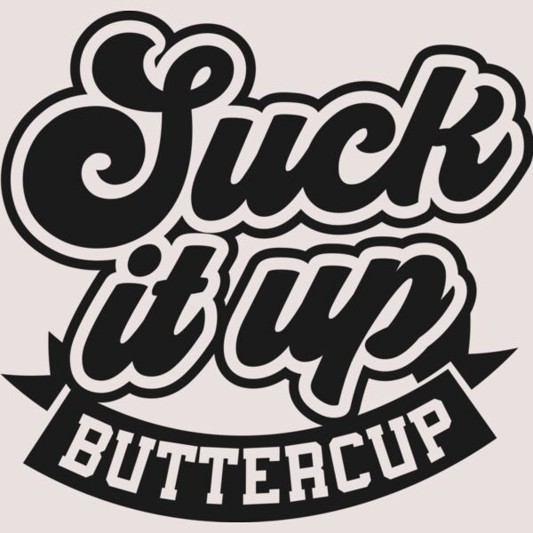 Suck it up buttercup SVG Thumbnail
