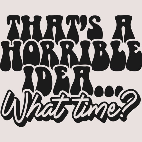 Thats a horrible idea SVG Thumbnail