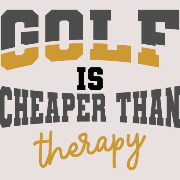 golf is cheaper than therapy Thumbnail